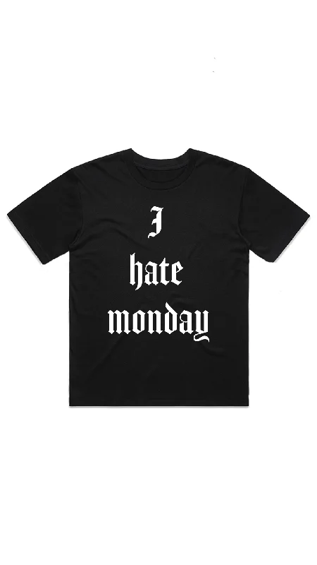 I Hate Monday Tee