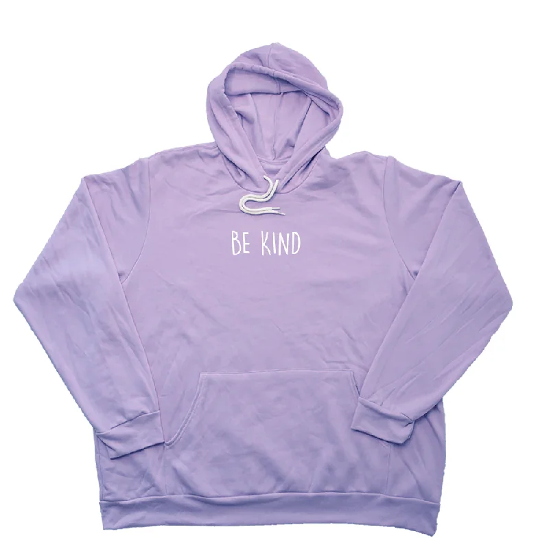 Be Kind Giant Hoodie