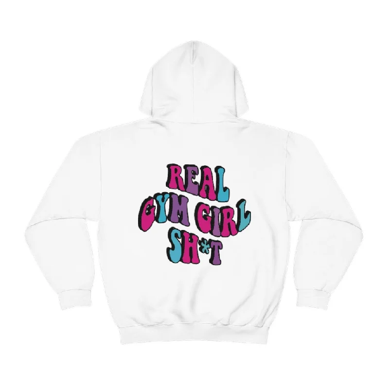 REAL GYM GIRL SHIT - HOODIE